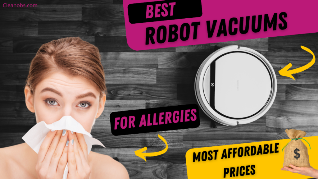 Best Robot Vacuums for Allergies