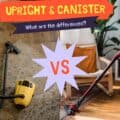 How Canister Vacuum Cleaners Are Different from Upright